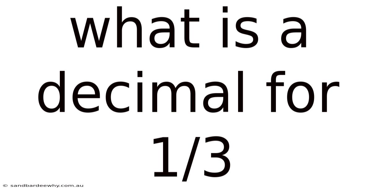 What Is A Decimal For 1/3