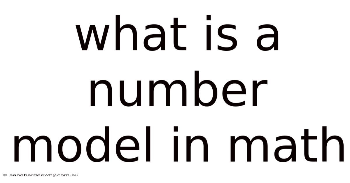 What Is A Number Model In Math
