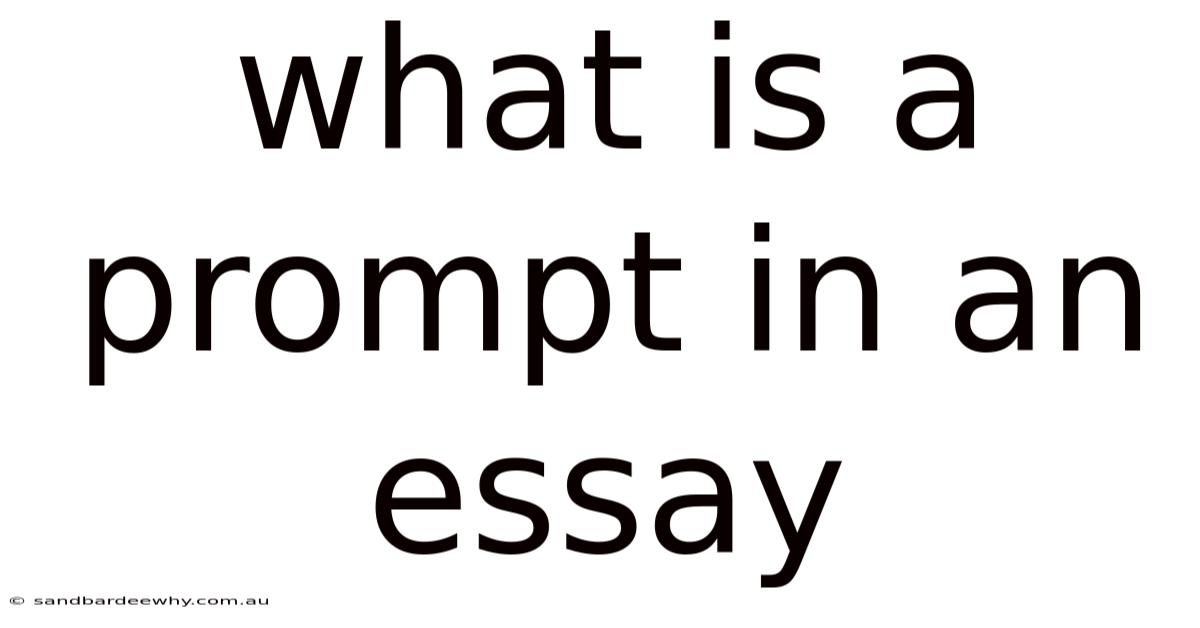 What Is A Prompt In An Essay