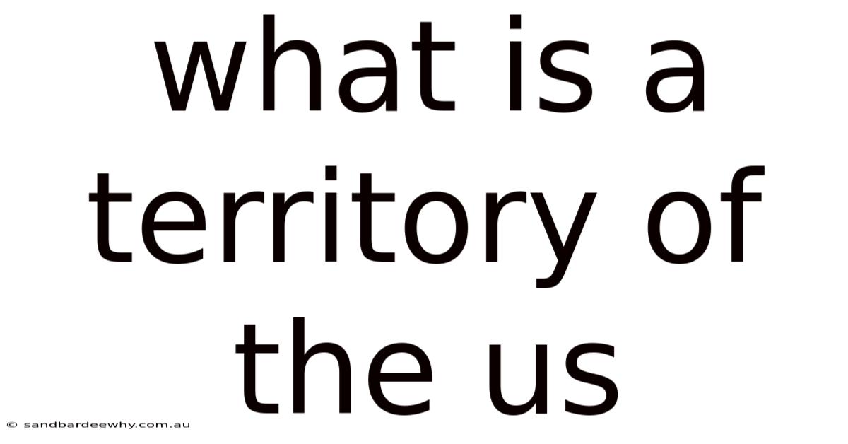 What Is A Territory Of The Us