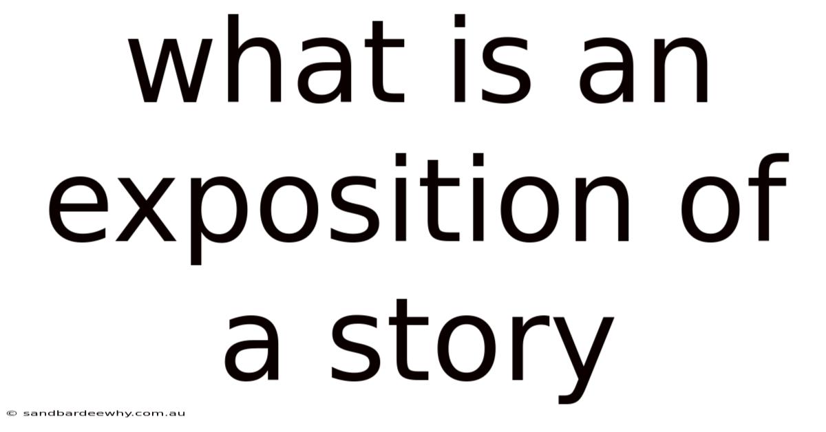 What Is An Exposition Of A Story