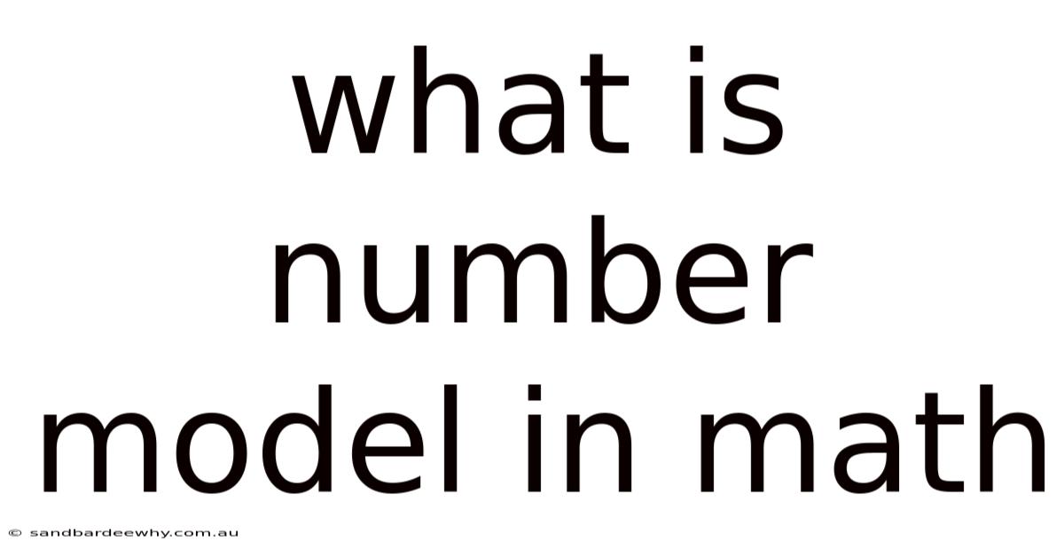 What Is Number Model In Math
