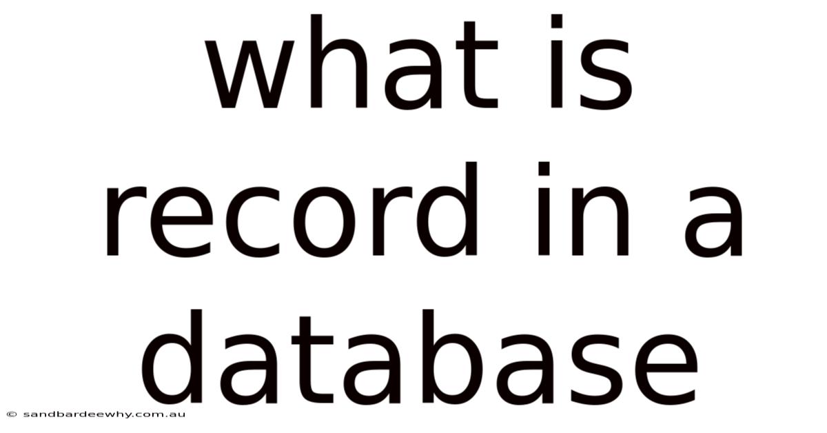 What Is Record In A Database