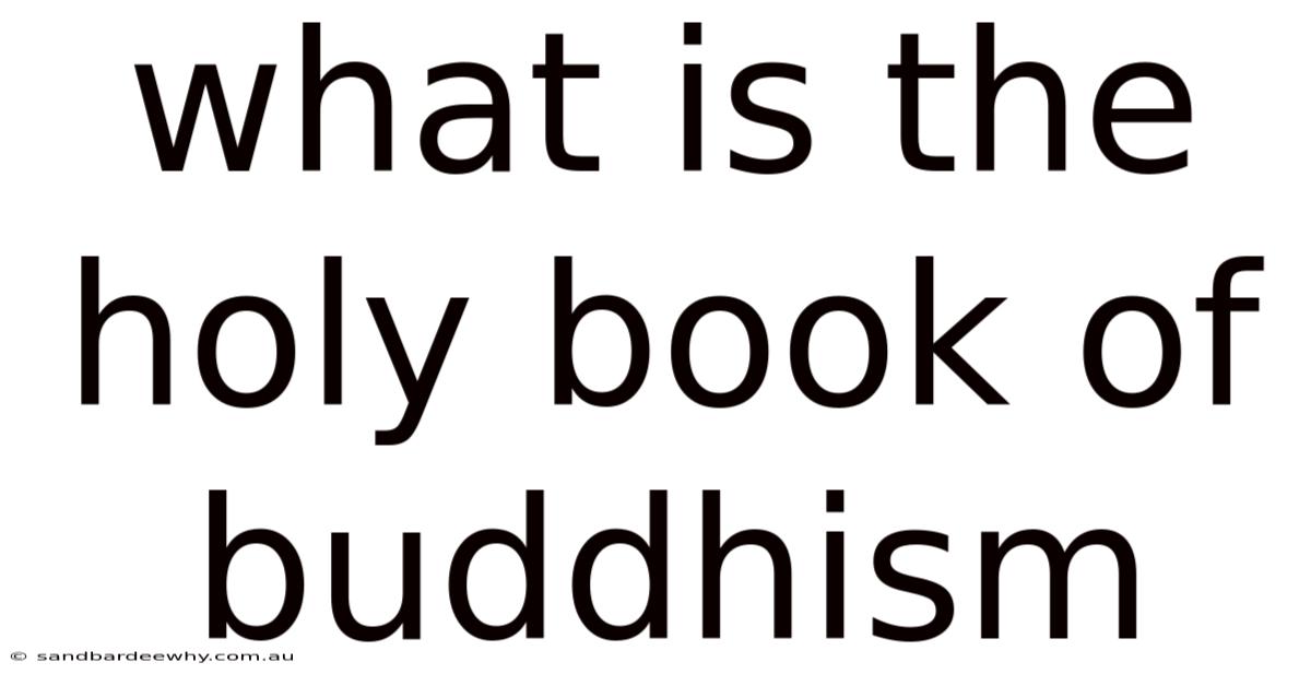 What Is The Holy Book Of Buddhism