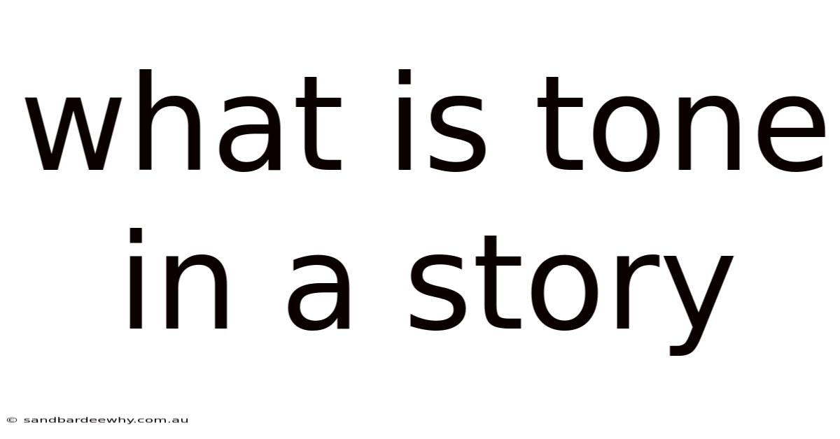 What Is Tone In A Story