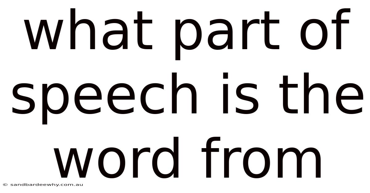 What Part Of Speech Is The Word From