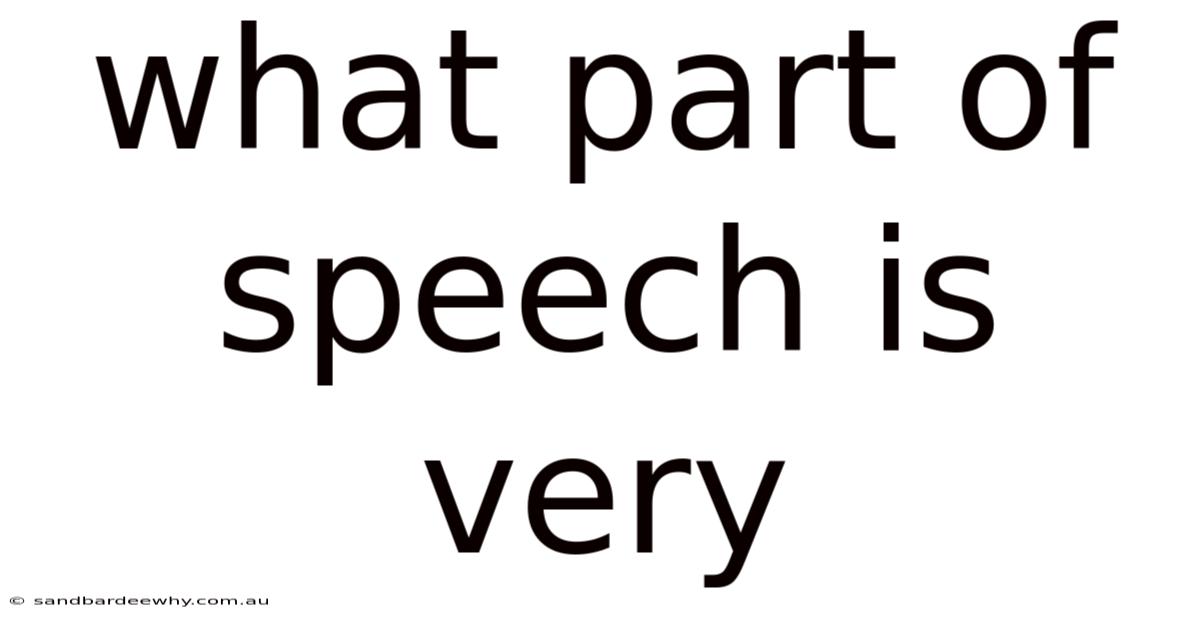 What Part Of Speech Is Very