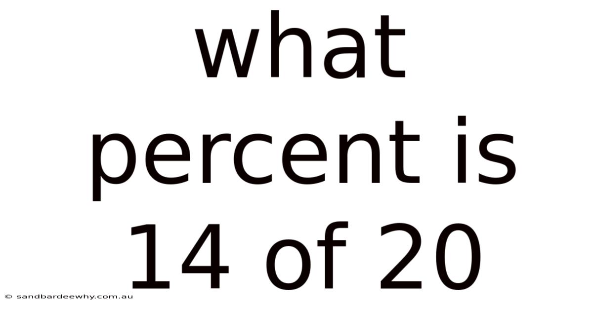 What Percent Is 14 Of 20