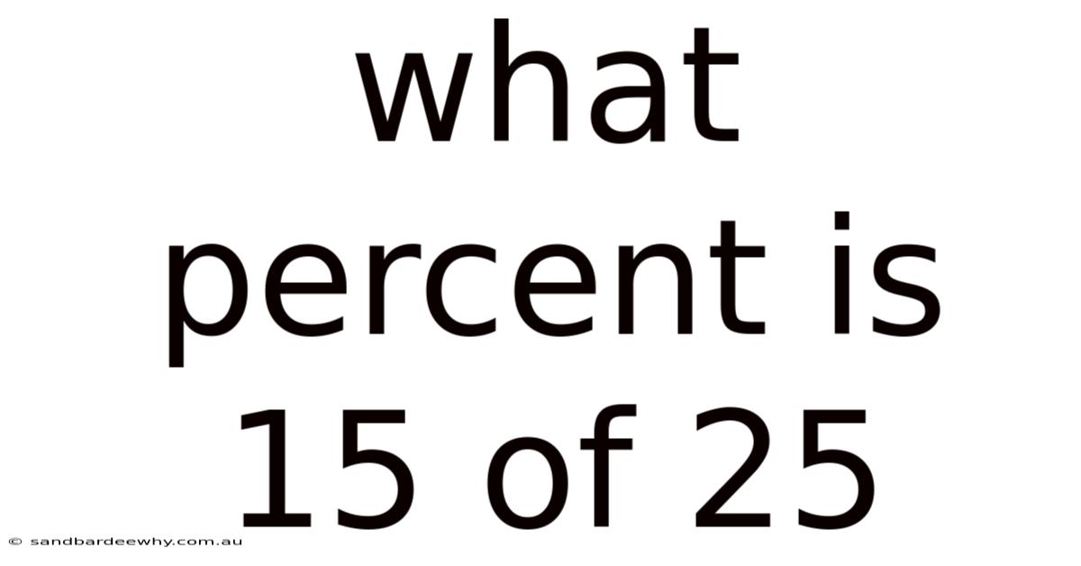 What Percent Is 15 Of 25