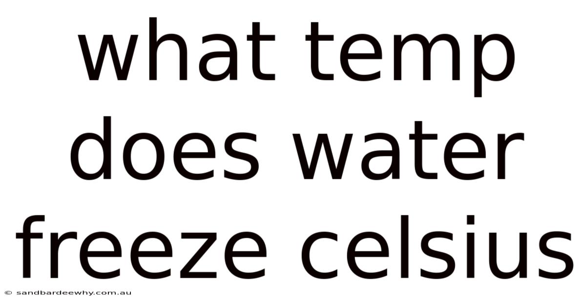 What Temp Does Water Freeze Celsius