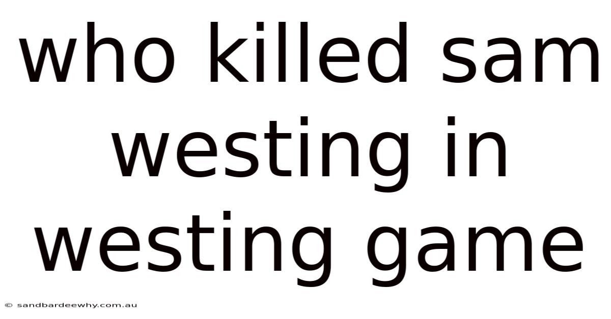 Who Killed Sam Westing In Westing Game