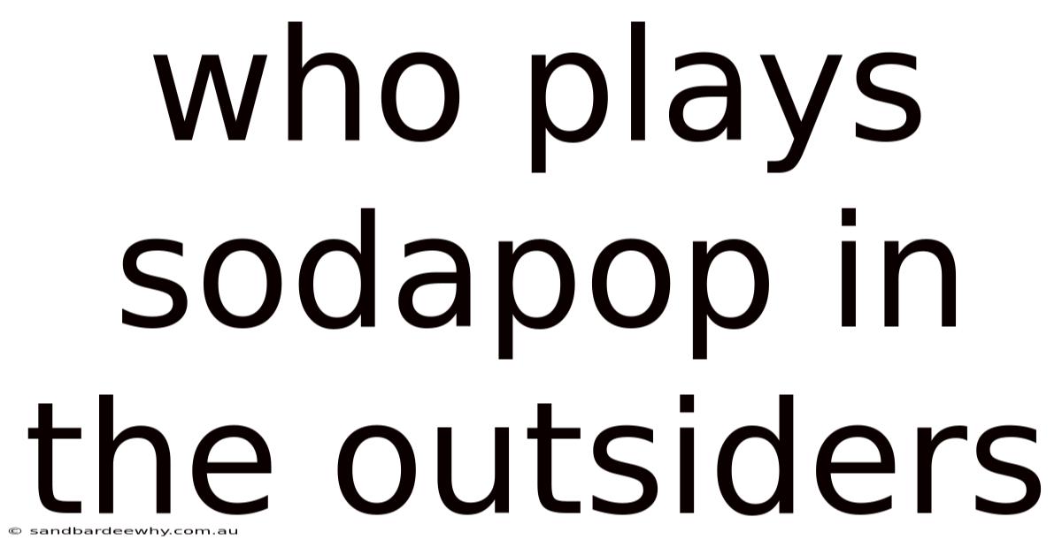 Who Plays Sodapop In The Outsiders